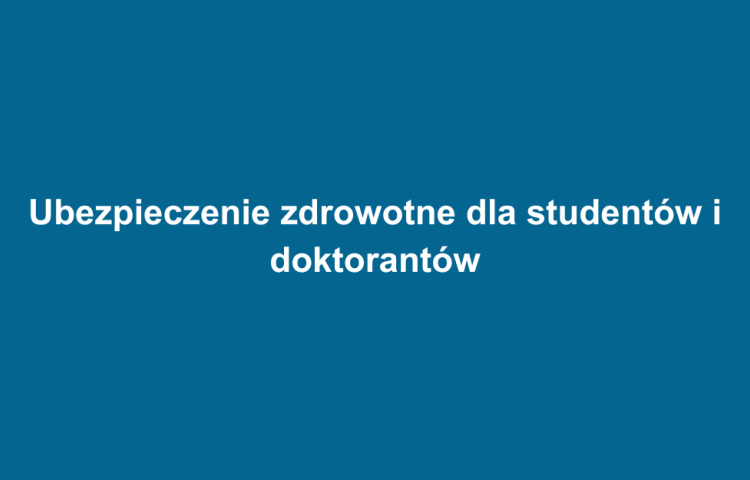 Health insurance for students and doctoral students