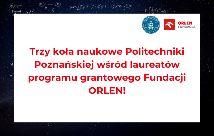 KN PP wśród laureatów programu grantowego Fundacji ORLEN!